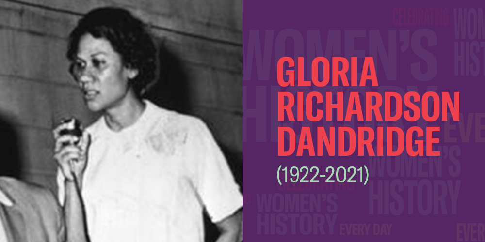 Gloria Richardson Dandridge (1922-2021) Women's History Month