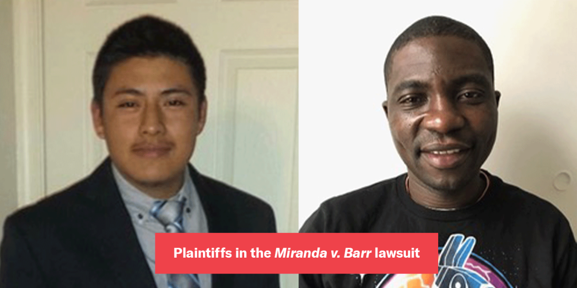 2 plaintiffs in the Miranda v. Barr lawsuit