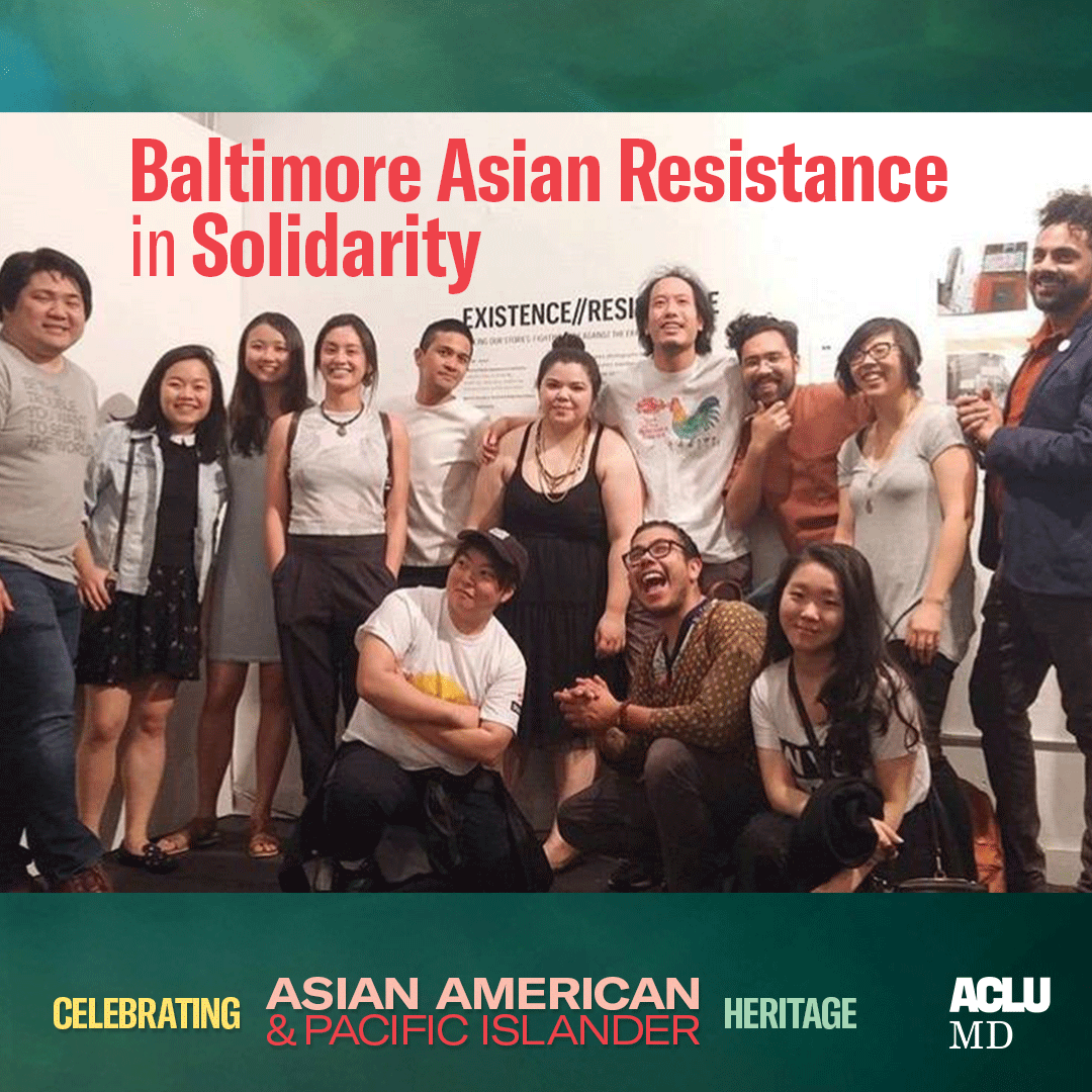 Celebrating Asian American Pacific Islander Heritage. Baltimore Asian Resistance in Solidarity (BARS). Group photo in front of an art exhibit that says "Existence / Resistance."