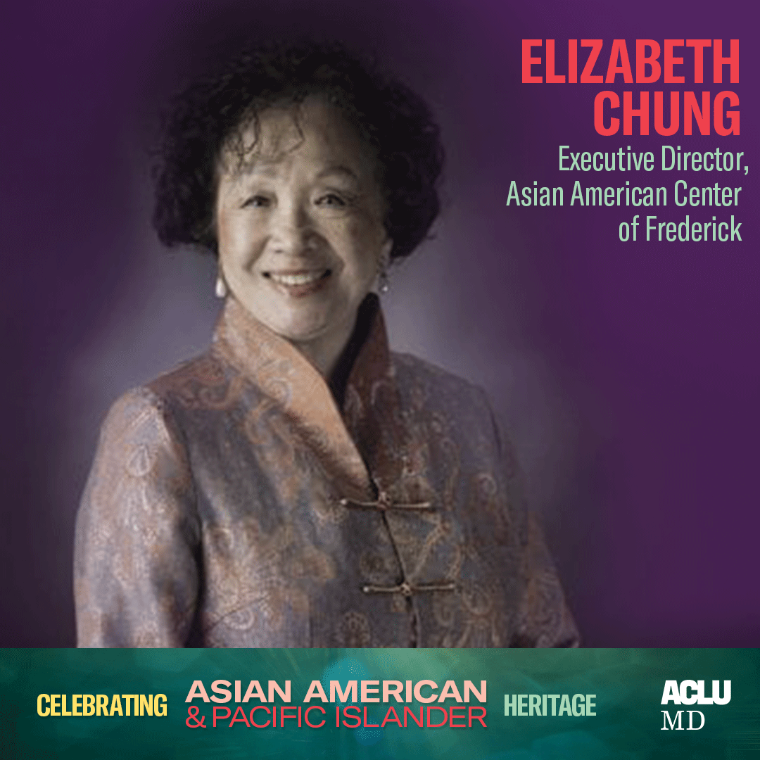 Celebrating Asian American Pacific Islander Heritage. Elizabeth Chung, executive director, Asian American Center of Frederick. Chung is standing looking at the camera with a formal suit on. She is smiling.