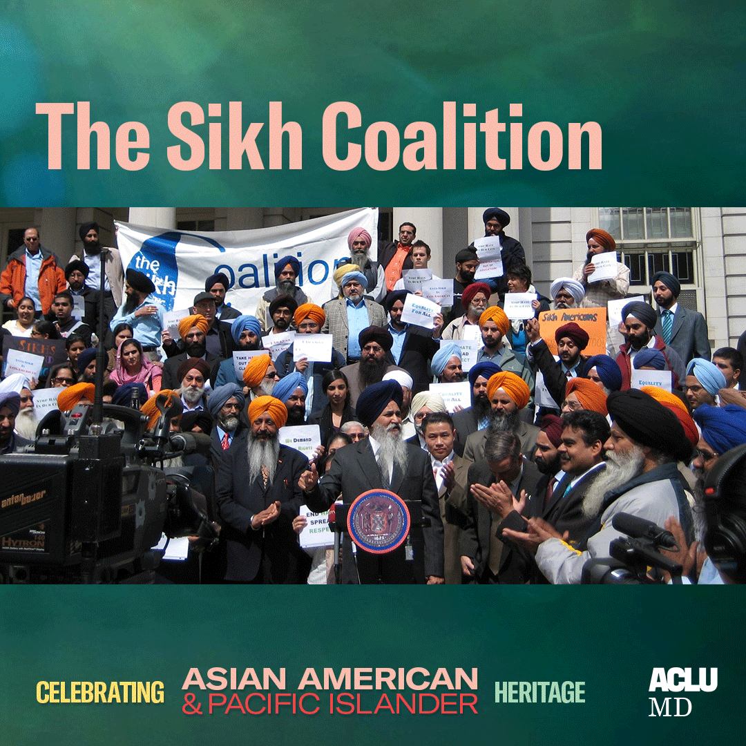 Celebrating Asian American Pacific Islander Heritage. The Sikh Coalition. There is a group photo of Sikn people who are at a rally. There is a person standing at a podium and the steps of a building are filled with Sikh people holding signs.
