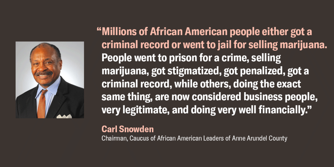 Image shows a picture of Carl Snowden, that says, "Millions of African American people either got a criminal record or went to jail for selling marijuana."