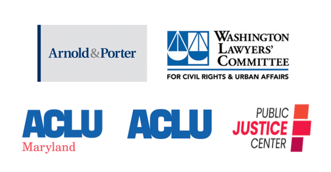 Logos for groups in the lawsuit, including ACLU of Maryland, ACLU, Public Justice Center, Arnold and Porter, and Washington Lawyers' Committee