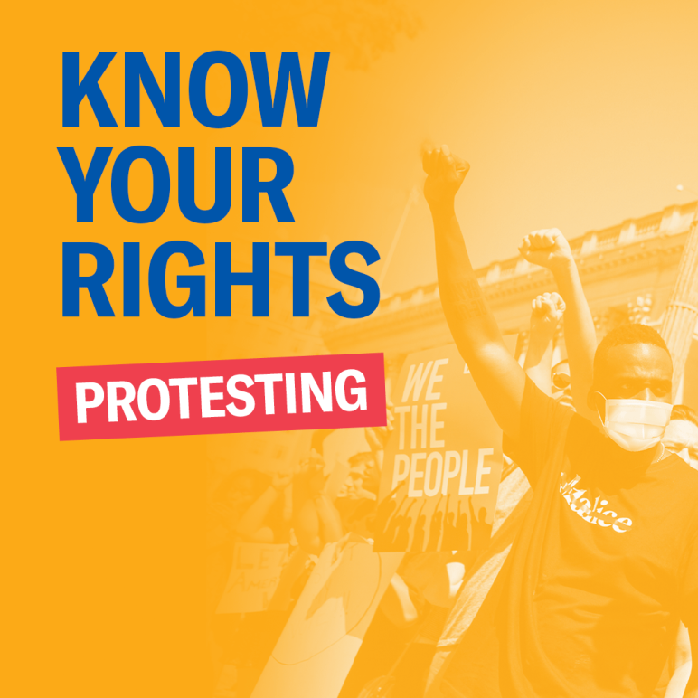 Know Your Rights - Protesting