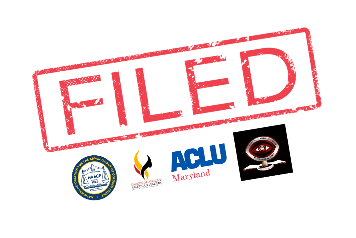 Red FILED stamp with the logos for NAACP, Caucus of African American Leaders, ACLU of Maryland, and Watchmen with One Voice Ministerial Alliance.