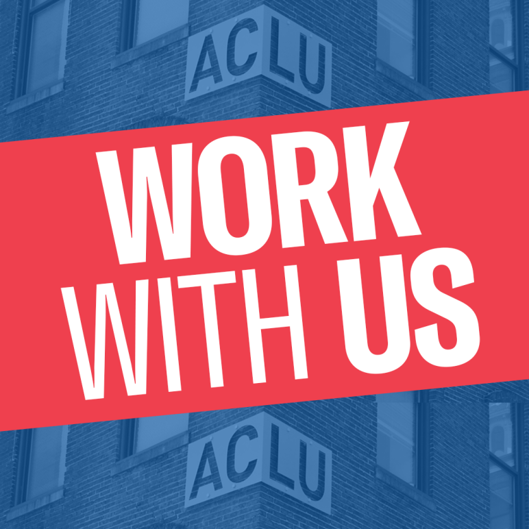 Work with Us bold word at an angle in white type over red rectangle. ACLU building brick wall has a blue filter on it.
