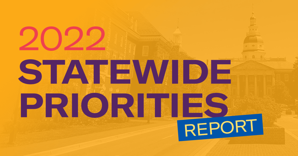 2022 Statewide Priorities Report - ACLU of Maryland. Text is in front of a picture of the Maryland State house with a dark yellow overlay.