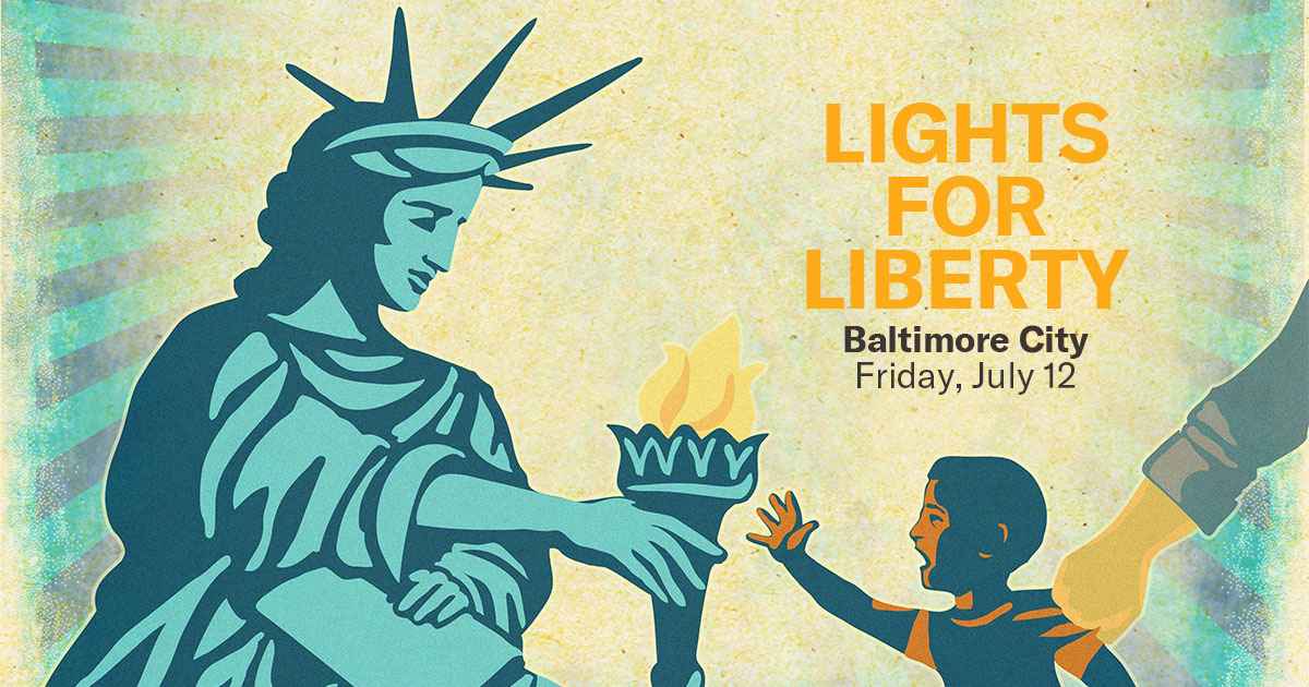 Lights for Liberty Baltimore City ACLU of Maryland ACLU of