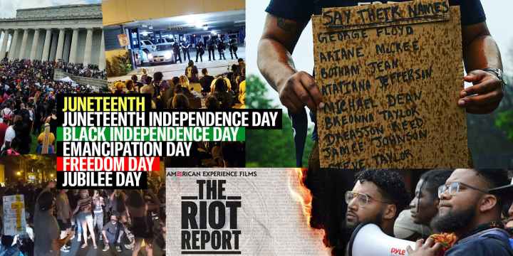 Juneteenth collage image with protest photos and a poster for the PBS documentary, "The Riot Report." Nehemiah Bester is in the photos and took the others.